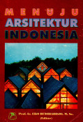 Menuju arsitektur Indonesia