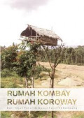 Rumah kombay rumah koroway dari tajuk pohon di dusun turun ke kampung