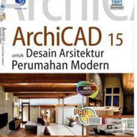 Archicad 15 untuk desain arsitektur perumahan modern