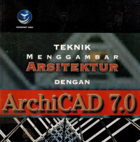 Teknik menggambar arsitektur dengan archiCAD 7.0