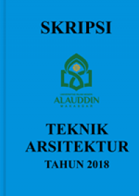 Skripsi : Revitalisasi Terminal Angkutan Darat Bungoro dengan Pendekatan Arsitektur Hemat Energi di Kabupaten Pangkep