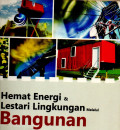 Hemat energi & lestari lingkungan melalui bangunan