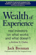 Wealth of experience : real investor on what works and what doesn't