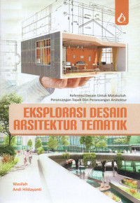 Eksplorasi desain arsitektur tematik