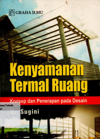 Kenyamanan termal ruang : konsep dan penerapan pada desain