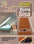 Kreatif memanfaatkan ruang sisa