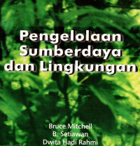 Pengelolaan sumberdaya dan lingkungan