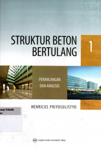 Perancangan dan analisis struktur beton bertulang 1