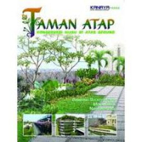 Taman atap : konservasi hijau diatas gedung