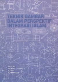 Teknik gambar dalam perspektif integrasi Islam